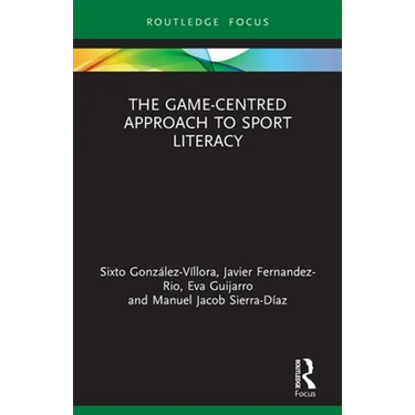 The Game-Centred Approach to Sport Literacy