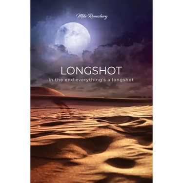 Longshot: In the end everything's a longshot