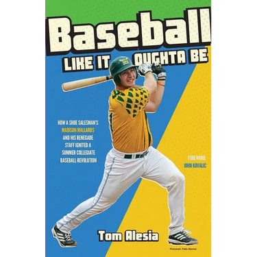 Baseball Like It Oughta Be