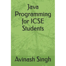 Java Programming for ICSE Students