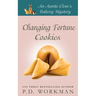 Changing Fortune Cookies: A Cozy Culinary & Pet Mystery