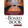 The Board Book: Making Your Corporate Board a Strategic Force in Your Company's Success