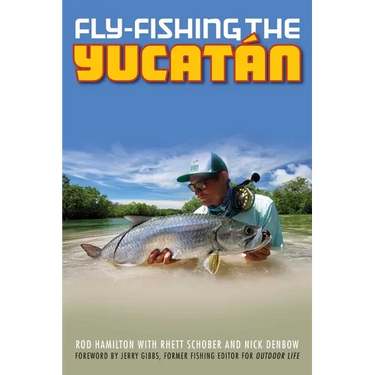 Fly-Fishing the Yucatan