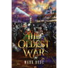 The Oldest War