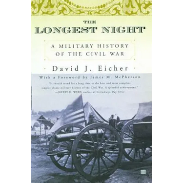 The Longest Night: A Military History of the Civil War