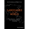 Languages in the World: How History, Culture, and Politics Shape Language