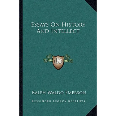 Essays On History And Intellect