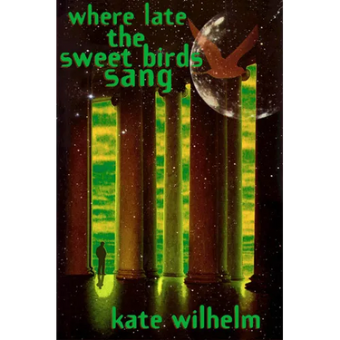 Where Late the Sweet Birds Sang
