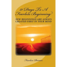 21 Days To A Fearless Beginning: New Beginnings Are Created First In Your Mind