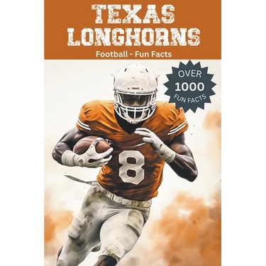 Texas Longhorns Football Fun Facts