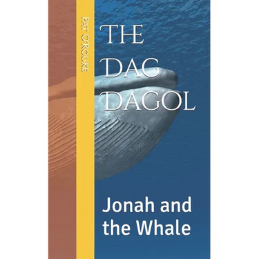 The Dag Dagol: Jonah and the Whale