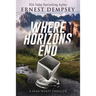 Where Horizons End: A Sean Wyatt Archaeological Thriller