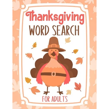 Thanksgiving Word Search For Adults: Puzzle Book For Ado and Adults - Large Print