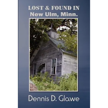 Lost & Found in New Ulm, Minn.