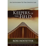 Keepers of the Field: An Invitation to the Unitive Life
