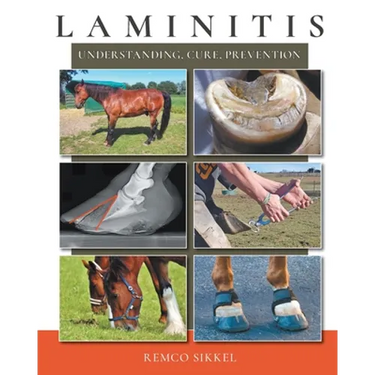 Laminitis: understanding, cure, prevention