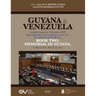 GUYANA v. VENEZUELA. Arbitral Award of 3 October 1899. International Court of Justice, Case 171. Documents on the Merits. BOOK TWO: MEMORIAL OF GUYANA