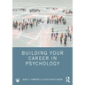 Building Your Career in Psychology