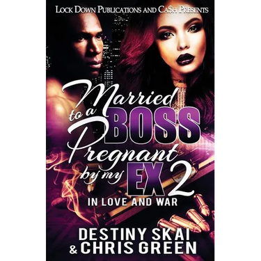 Married to a Boss, Pregnant by my Ex 2: In Love and War