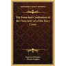 The Fame and Confession of the Fraternity of of the Rosy Cross