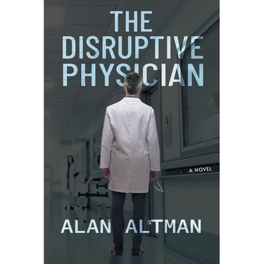 The Disruptive Physician