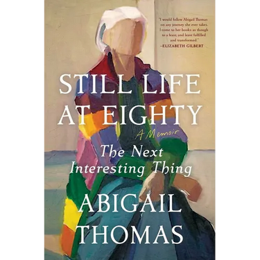 Still Life at Eighty: The Next Interesting Thing