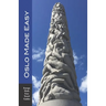 Oslo Made Easy: The Best of Norway featuring Oslo and Bergen (Europe Made Easy Travel Guides)