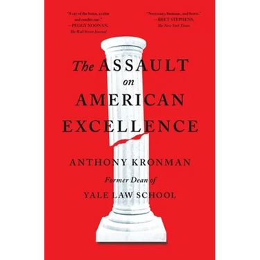 The Assault on American Excellence