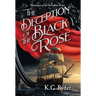 The Deception of the Black Rose