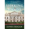 Shaking Hands with History