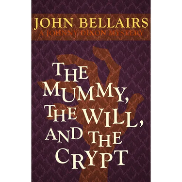 The Mummy, the Will, and the Crypt