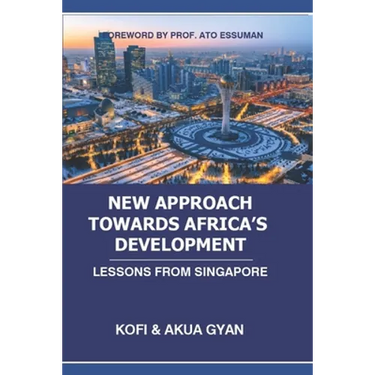 New Approach Towards Africa's Development: Lessons from Singapore