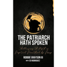 The Patriarch Hath Spoken: Challenging the Myth of Perpetual Parenthood by Proxy