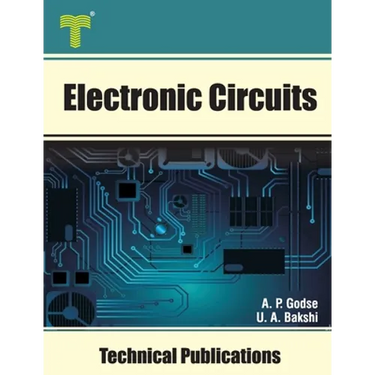 Electronic Circuits: Theory, Analysis and Design
