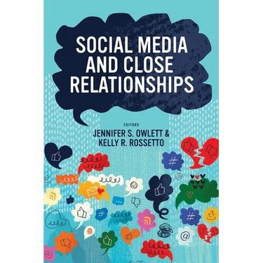 Social Media and Close Relationships