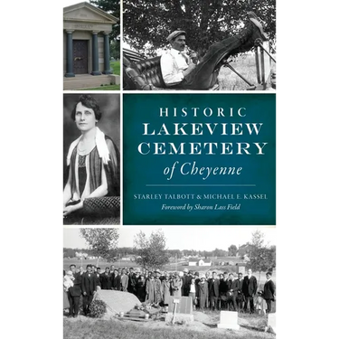 Historic Lakeview Cemetery of Cheyenne