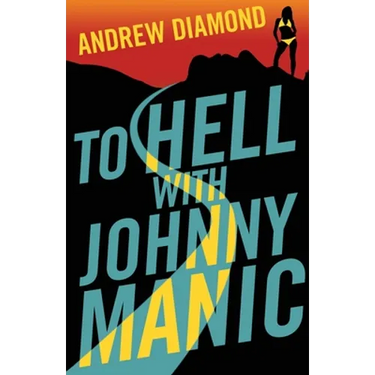 To Hell with Johnny Manic