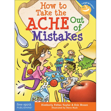 How to Take the Ache Out of Mistakes