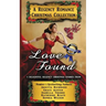 Love Found: A Regency Romance Christmas Collection: 5 Delightful Regency Christmas Stories
