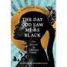 The Day God Saw Me as Black