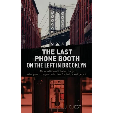 The Last Phone Booth on the Left in Brooklyn
