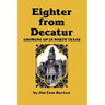 Eighter from Decatur: Growing Up in North Texas