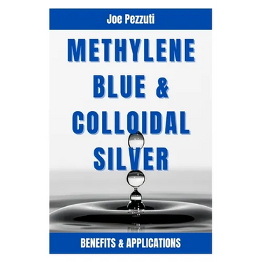 Methylene Blue & Colloidal Silver: Benefits and Applications