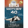 Big Mother 40