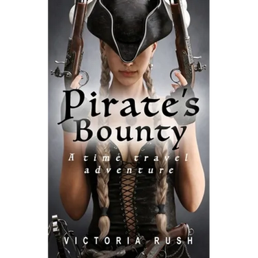 Pirate's Bounty: A Time Travel Erotic Adventure
