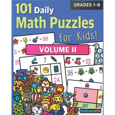 101 Daily Math Puzzles for Kids! Volume 2: For Students in Grades 1-8