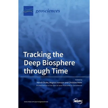 Tracking the Deep Biosphere through Time