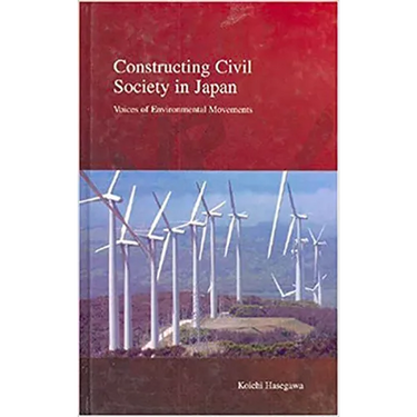 Constructing Civil Society in Japan: Voices of Environmental Movements