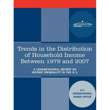 Trends in the Distribution of Household Income Between 1979 and 2007 - A Congressional Report on Income Inequality in the U.S.