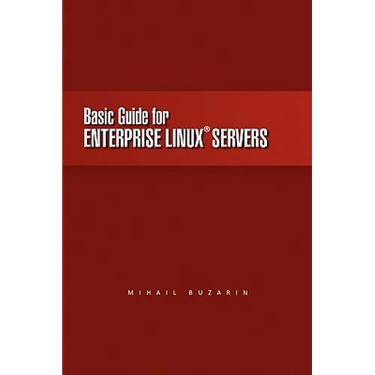Basic Guide for Enterprise Linux Servers